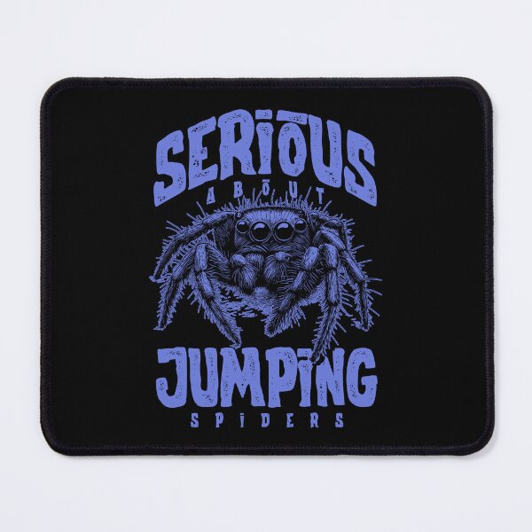 Item preview, Serious About Jumping Spiders Pet Spider Owner designed and sold by JRRTs.
