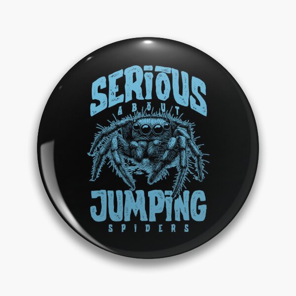 Item preview, Serious About Jumping Spiders Pet Spider Owner designed and sold by JRRTs.