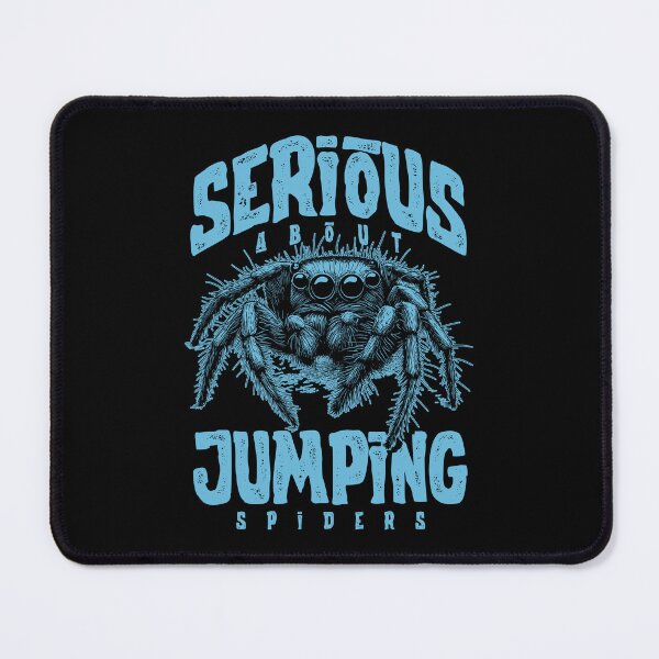 Item preview, Serious About Jumping Spiders Pet Spider Owner designed and sold by JRRTs.