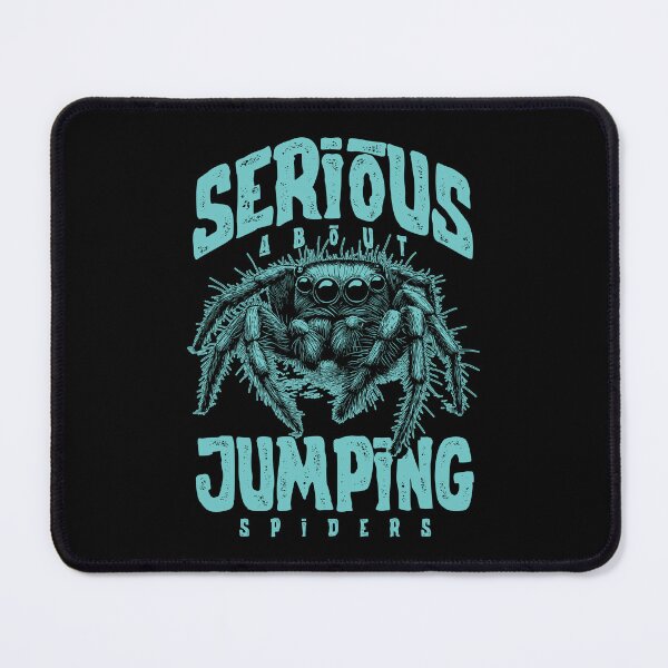 Item preview, Serious About Jumping Spiders Pet Spider Owner designed and sold by JRRTs.