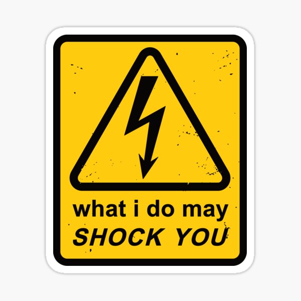 Item preview, Funny Electrician Gift - What I Do May SHOCK You designed and sold by IncognitoMode.