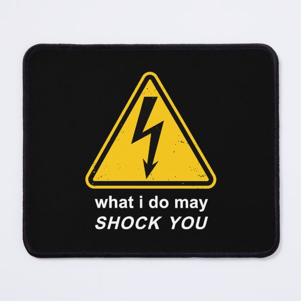 Item preview, Funny Electrician Gift - What I Do May SHOCK You designed and sold by IncognitoMode.