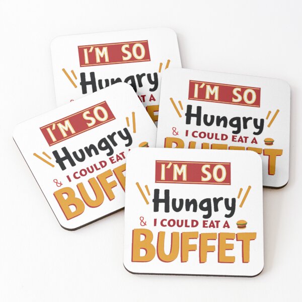 Item preview, I'm So Hungry I Could Eat a Buffet - Funny Food  designed and sold by Moad Fahim.