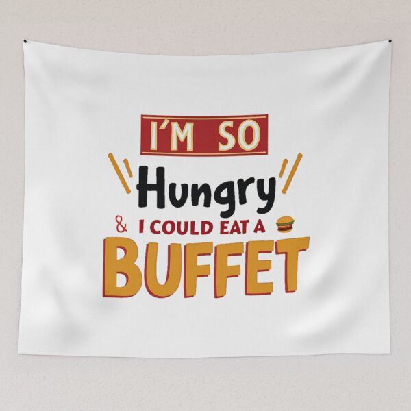 Item preview, I'm So Hungry I Could Eat a Buffet - Funny Food  designed and sold by Moad Fahim.