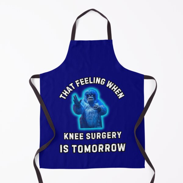 Item preview, That Feeling When Knee Surgery Is Tomorrow designed and sold by WoodburyLake.