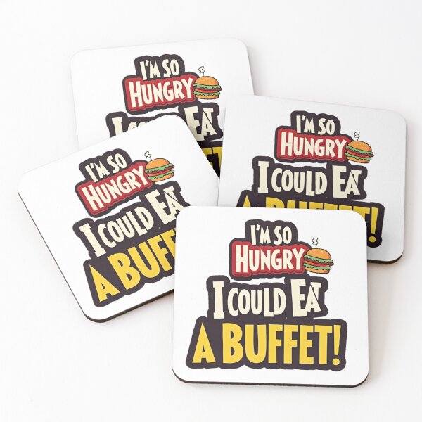 Item preview,  I'm So Hungry I Could Eat a Buffet - Funny Food  designed and sold by Moad Fahim.