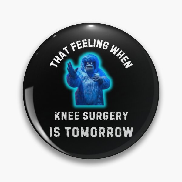 Artikelvorschau, Dieses Gefühl, wenn morgen eine Knie-OP ansteht entworfen und verkauft von WoodburyLake.