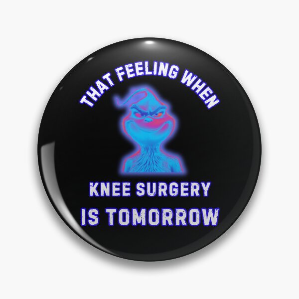 Artikelvorschau, Dieses Gefühl, wenn morgen eine Knie-OP ansteht entworfen und verkauft von WoodburyLake.