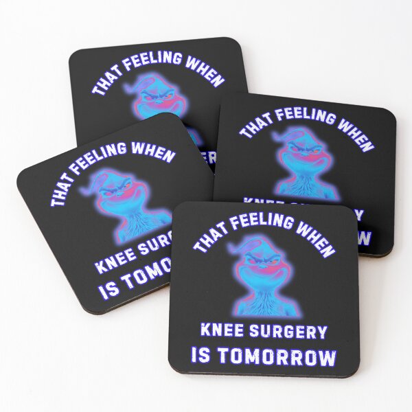 Item preview, That Feeling When Knee Surgery Is Tomorrow designed and sold by WoodburyLake.