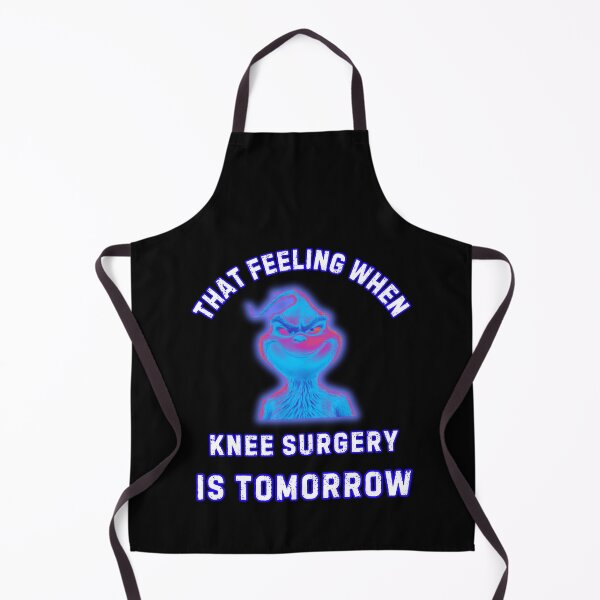 Item preview, That Feeling When Knee Surgery Is Tomorrow designed and sold by WoodburyLake.
