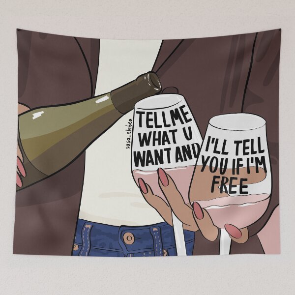 Item preview, Tell me what you want and I'll tell you if I'm free by Sasa Elebea designed and sold by Sabrina Brugmann.