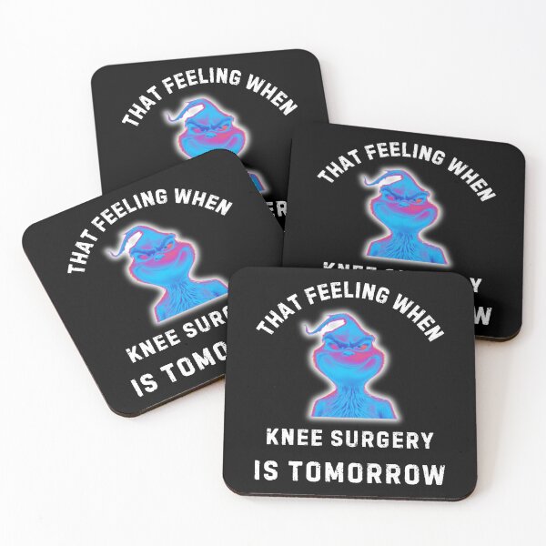 Item preview, That Feeling When Knee Surgery Is Tomorrow designed and sold by WoodburyLake.