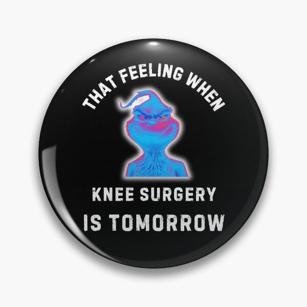 Artikelvorschau, Dieses Gefühl, wenn morgen eine Knie-OP ansteht entworfen und verkauft von WoodburyLake.