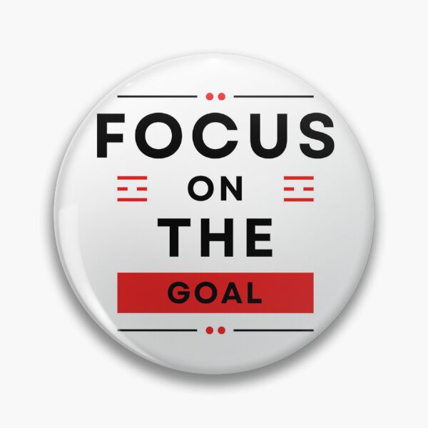 Item preview, FOCUS ON THE GOAL - motivation/inspiration quotes designed and sold by TishCO.
