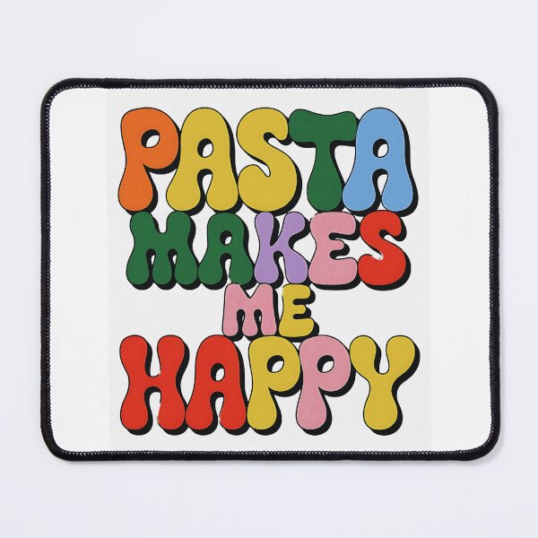 Item preview, Pasta Makes Me Happy  designed and sold by luannsemmsobre.