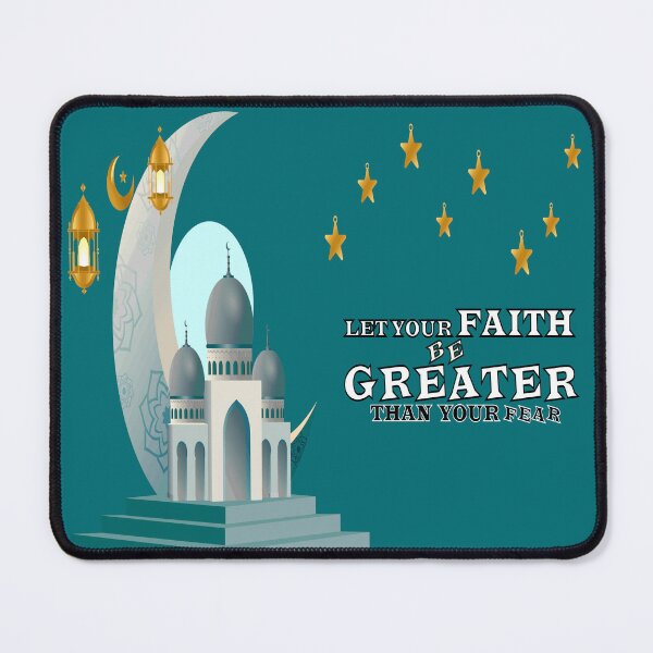 Item preview, Let your faith be greater than your fear. Islamic Design. designed and sold by taherismail.