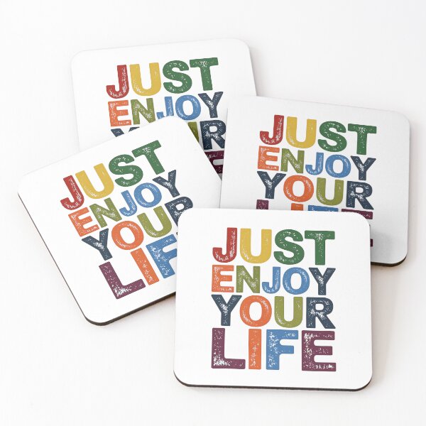 Item preview, Just Enjoy Your Life designed and sold by luannsemmsobre.