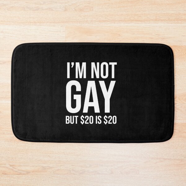 Item preview, Im not gay but $20 is $20 designed and sold by VibeeCollective.