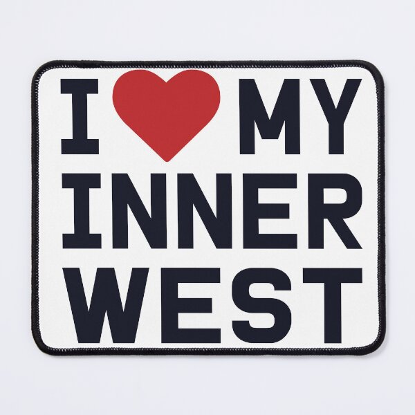 Item preview, I LOVE MY INNER WEST designed and sold by MyInnerWest.