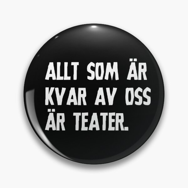Item preview, Allt som är kvar av oss är teater designed and sold by Daap.