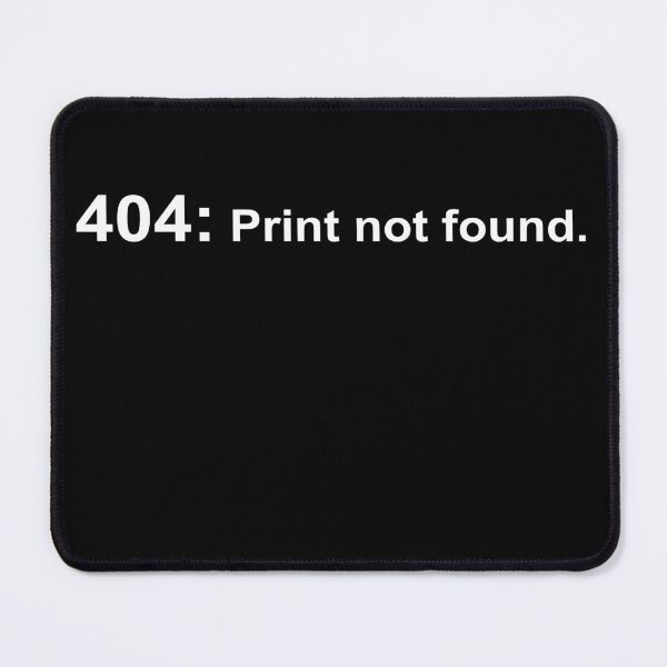 Item preview, 404 Print not found designed and sold by LvlUpPrints.