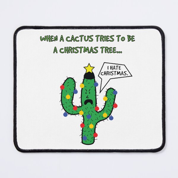 Item preview, When A Cactus Tries To Be A Christmas Tree... designed and sold by Sketchypenface.