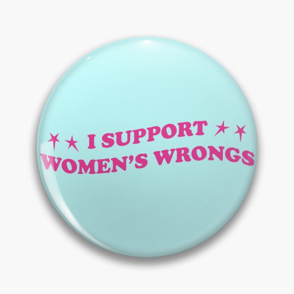 Item preview, I Support Women's Wrongs Stickers  designed and sold by TtshirtPlanet.