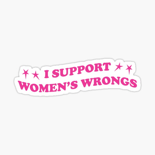 Artikel-Vorschau von Sticker zum Suchbegriff: "Ich Unterstütze Frauenrecht", designt und verkauft von TtshirtPlanet.