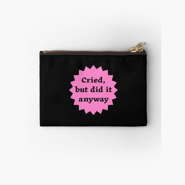 Item preview, Cried But Did It Anyway - Pink designed and sold by IfDesignGroup.