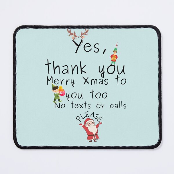 Item preview, Yes, Merry Xmas, no calls or texts please designed and sold by ARMYPLUGCO.
