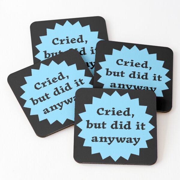 Item preview, Cried But Did It Anyway - Blue designed and sold by IfDesignGroup.