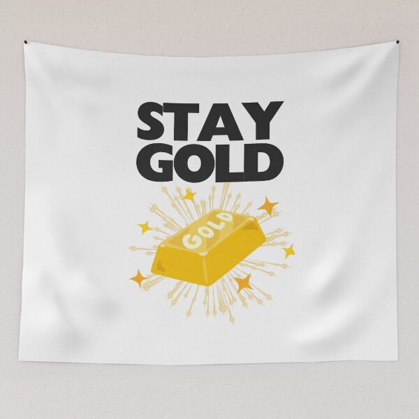 Item preview, Stay Gold designed and sold by UNK-Fatigues.