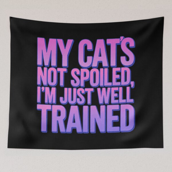 Item preview, My Cat's Not Spoiled designed and sold by Crazy Before Cats.
