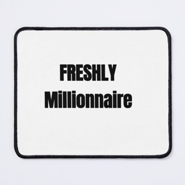 Item preview, FRESHLY Millionaire designed and sold by shawachester.