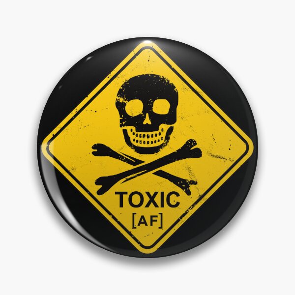 Item preview, Toxic AF designed and sold by IncognitoMode.