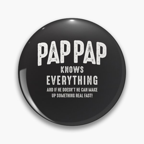 Item preview, Pap-Pap Knows Everything designed and sold by cidolopez.