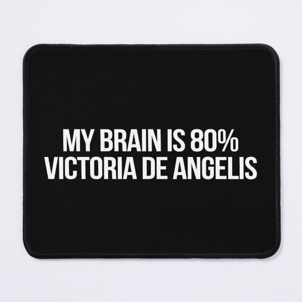 Item preview, My Brain is 80% Victoria de Angelis designed and sold by 2000sbabyangel.