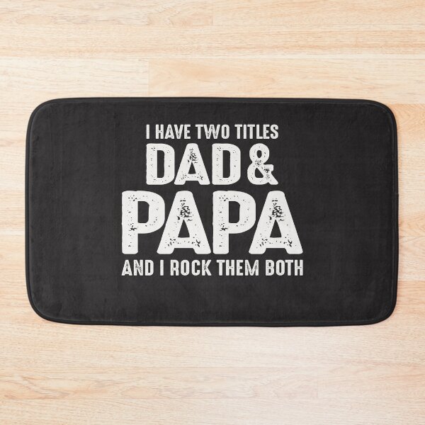 Item preview, I Have Two Titles Dad and Papa designed and sold by cidolopez.