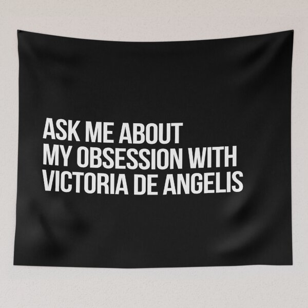 Item preview, Ask me About my Obsession with Victoria de Angelis designed and sold by deluluhaze.