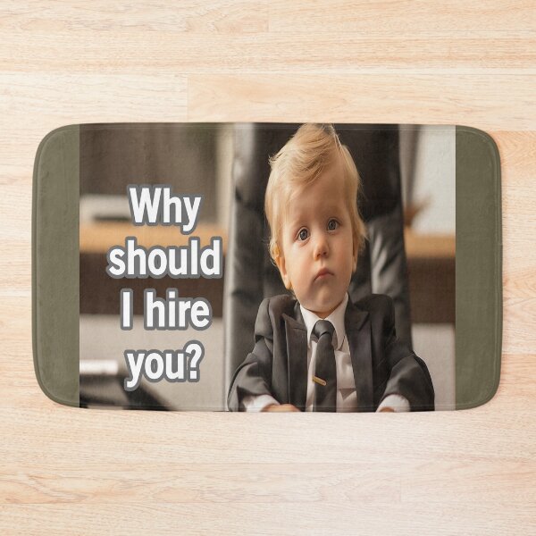 Item preview, Why Should I Hire You? designed and sold by Surreallytee.