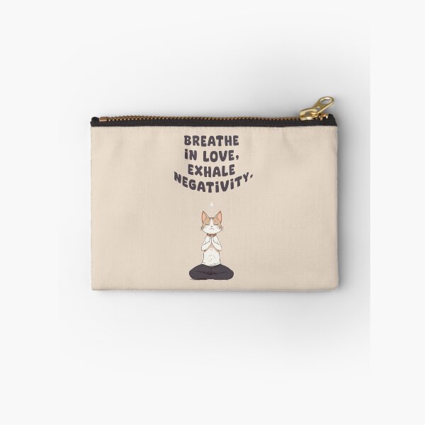Item preview, BREATHE IN LOVE, EXHALE NEGATIVITY. CUTE CAT designed and sold by La Loca.