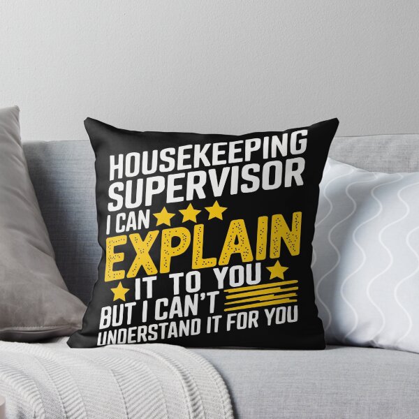 Item preview, Housekeeping Supervisor I Can To designed and sold by blackkramla.