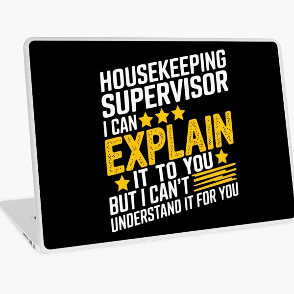 Item preview, Housekeeping Supervisor I Can To designed and sold by blackkramla.