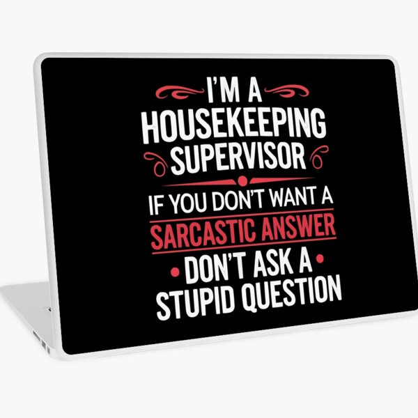Item preview, I'm a housekeeping supervisor If Don't designed and sold by blackkramla.