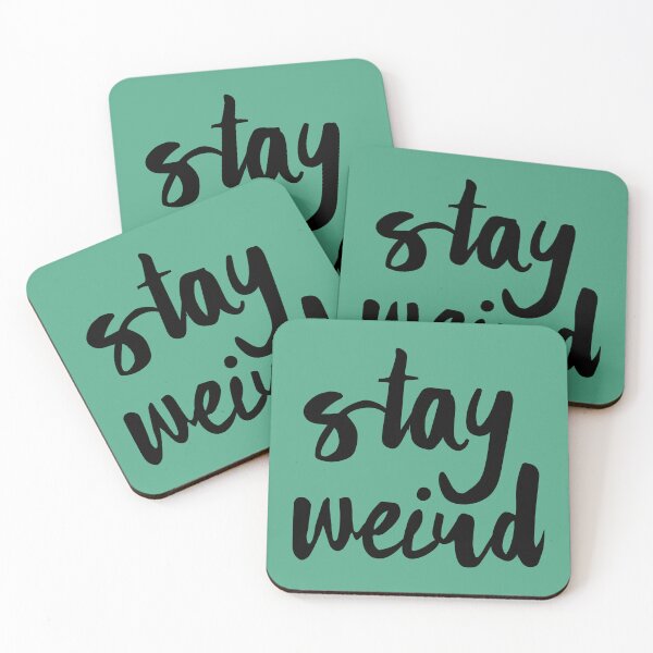 Item preview, Stay weird designed and sold by Mara's designs.