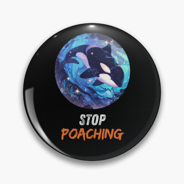 Item preview, Stop poaching Orca  designed and sold by SMARTKIT  DESIGNAGENCY.