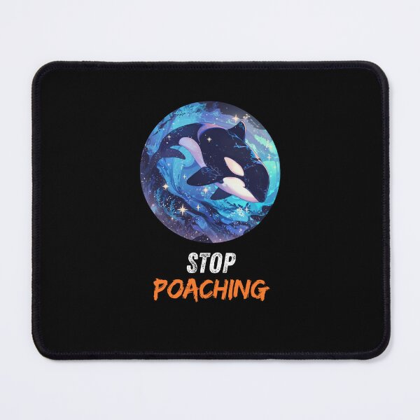 Item preview, Stop poaching Orca designed and sold by SMARTKIT DESIGNAGENCY.