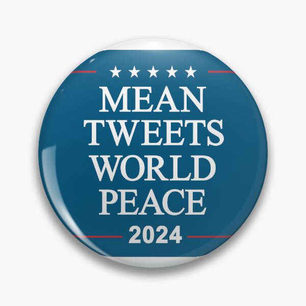 Item preview, Mean Tweets World Peace designed and sold by Allen Peterson.