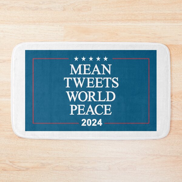 Item preview, Mean Tweets World Peace designed and sold by Allen Peterson.