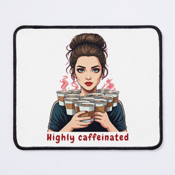 Item preview, Highly caffeinated_White designed and sold by oceanisea.